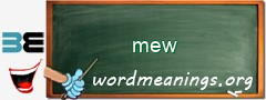 WordMeaning blackboard for mew